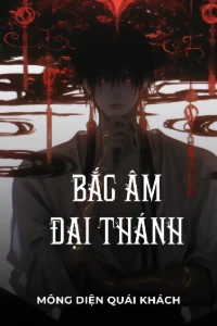 [Dịch] Bắc Âm Đại Thánh