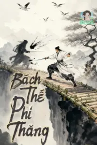 Bìa truyện [Dịch] Bách Thế Phi Thăng