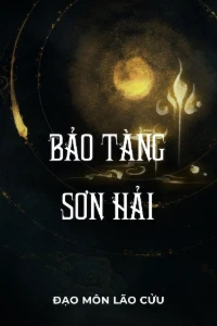 [Dịch] Bảo Tàng Sơn Hải