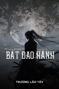  [Dịch] Bát Đao Hành