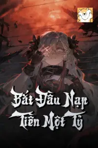 [Dịch] Bắt Đầu Nạp Tiền Một Tỷ