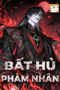 Bìa truyện [Dịch] Bất Hủ Phàm Nhân