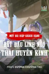 Cao Võ: Một Bài Hiệp Khách Hành Bắt Đầu Lĩnh Ngộ Thái Huyền Kinh