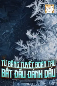 [Dịch] Cầu Sinh: Từ Băng Tuyết Đoàn Tàu Bắt Đầu Đánh Dấu