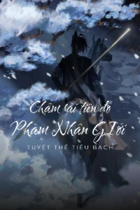 Chậm Rãi Tiên Đồ: Phàm Nhân Giới