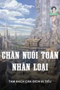 [Dịch] Chăn Nuôi Toàn Nhân Loại