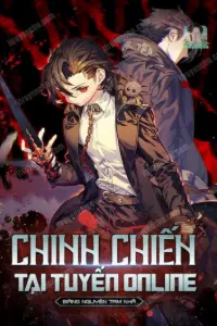 [Dịch] Chinh Chiến Tại Tuyến Online