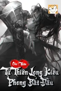 [Dịch] Chư Thiên: Từ Thiên Long Kiều Phong Bắt Đầu