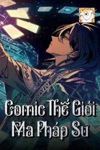 [Dịch] Comic Thế Giới Ma Pháp Sư