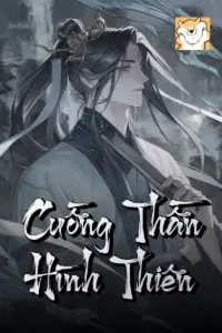 [Dịch] Cuồng Thần Hình Thiên