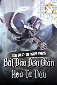 [Dịch] Cửu Thúc: Từ Nghĩa Trang Bắt Đầu Đơn Giản Hoá Tu Tiên