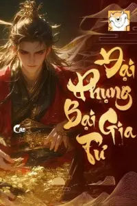 [Dịch] Đại Phụng Bại Gia Tử