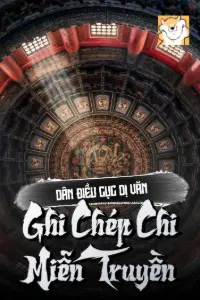[Dịch] Dân Điều Cục Dị Văn Ghi Chép Chi Miễn Truyền