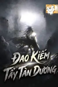 [Dịch] Đao Kiếm Tẩy Tàn Dương