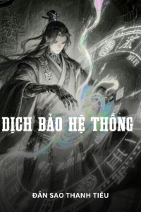 [Dịch] Đấu Phá Chi Dịch Bảo Hệ Thống