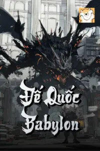 [Dịch] Đế Quốc Babylon