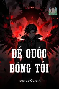 [Dịch] Đế Quốc Bóng Tối