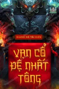 [Dịch] Vạn Cổ Đệ Nhất Tông