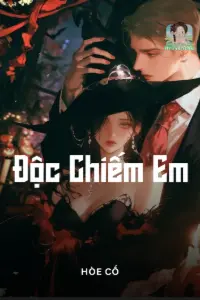 Độc Chiếm Em