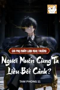 [Dịch] Gia Phụ Nhân Loại Nghị Trưởng, Ngươi Muốn Cùng Ta Liều Bối Cảnh?