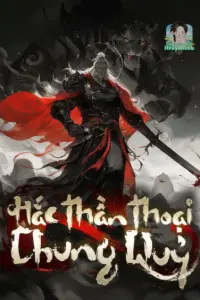 [Dịch] Hắc Thần Thoại Chung Quỷ