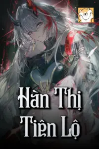 [Dịch] Hàn Thị Tiên Lộ