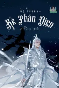 [Dịch] Hệ Thống Kẻ Phản Diện