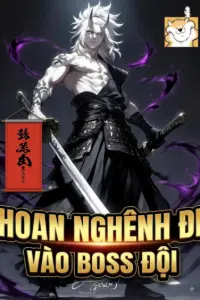 [Dịch] Hoan Nghênh Đi Vào Boss Đội