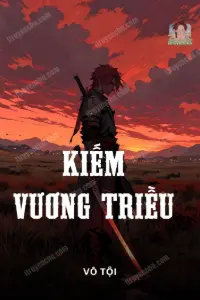 [Dịch] Kiếm Vương Triều