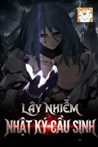 [Dịch] Lây Nhiễm: Nhật Ký Cầu Sinh
