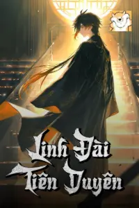 [Dịch] Linh Đài Tiên Duyên