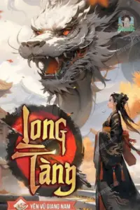 [Dịch] Long Tàng