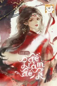 Bìa truyện [Dịch] Lui Ra, Để Trẫm Đến