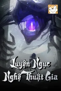 [Dịch] Luyện Ngục Nghệ Thuật Gia