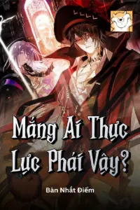 [Dịch] Mắng Ai Thực Lực Phái Vậy?