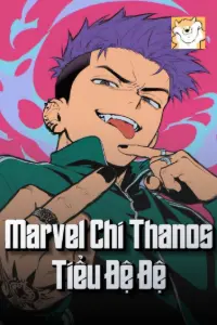 Bìa truyện [Dịch] Marvel Chi Thanos Tiểu Đệ Đệ
