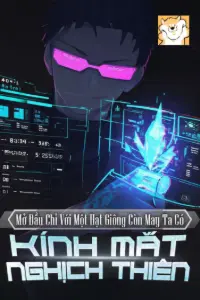 [Dịch] Mở Đầu Chỉ Với Một Hạt Giống, Còn May Ta Có Kính Mắt Nghịch Thiên!