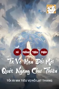 [Dịch] Mô Phỏng: Thân Phận Ta Vô Hạn Đổi Mới, Quét Ngang Chư Thiên