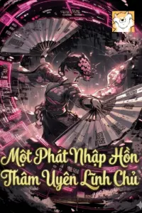 [Dịch] Một Phát Nhập Hồn Thâm Uyên Lĩnh Chủ