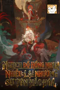 [Dịch] Nghịch Đồ Hồng Nhan Nhiều: Lại Nhường Cao Lãnh Sư Tôn Hắc Hóa