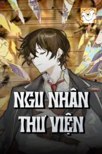 [Dịch] Ngu Nhân Thư Viện