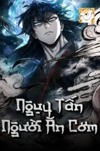 [Dịch] Ngụy Tấn Người Ăn Cơm