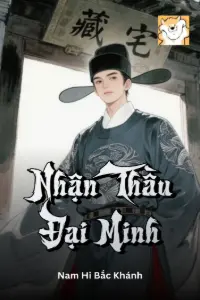 [Dịch] Nhận Thầu Đại Minh