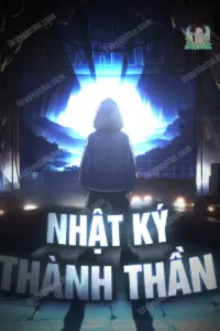 [Dịch] Nhật Ký Thành Thần Của Ta