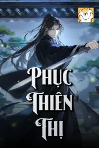 [Dịch] Phục Thiên Thị