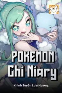 [Dịch] Pokemon Chi Niary