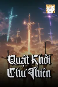 [Dịch] Quật Khởi Chư Thiên