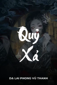 [Dịch] Quỷ Xá