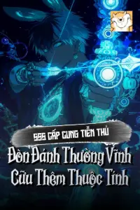 [Dịch] SSS Cấp Cung Tiễn Thủ, Đòn Đánh Thường Vĩnh Cữu Thêm Thuộc Tính