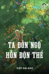 [Dịch] Ta Đốn Ngộ Hỗn Độn Thể